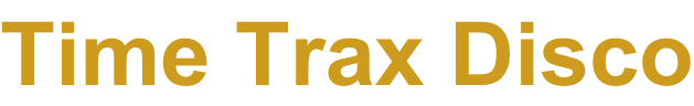Time Trax Disco